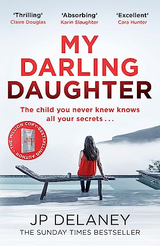 9781529423327: My Darling Daughter: the addictive, twisty thriller from the author of The Girl Before