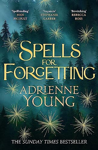 Beispielbild fr Spells for Forgetting: the spellbinding magical mystery, perfect for winter nights zum Verkauf von WorldofBooks