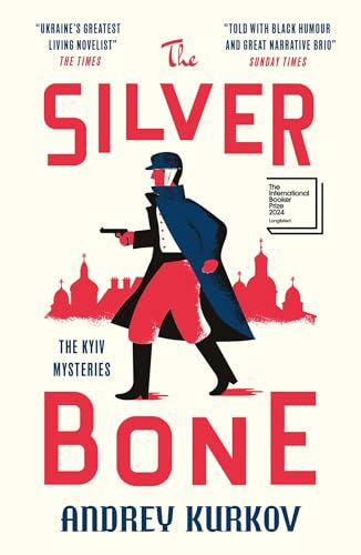 Imagen de archivo de The Silver Bone: The Kyiv Mysteries a la venta por WorldofBooks