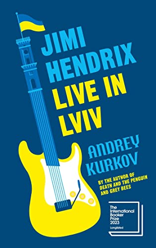 Beispielbild für Jimi Hendrix Live in Lviv: Longlisted for the International Booker Prize 2023 zum Verkauf von WorldofBooks