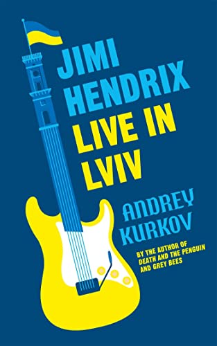 Beispielbild für Jimi Hendrix Live in Lviv: Longlisted for the International Booker Prize 2023 zum Verkauf von WorldofBooks