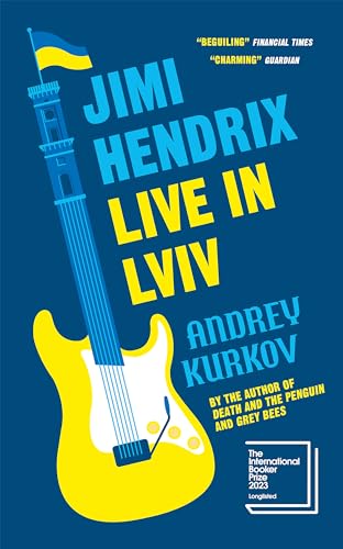 Imagen de archivo de Jimi Hendrix Live in Lviv: Longlisted for the International Booker Prize 2023 a la venta por WorldofBooks