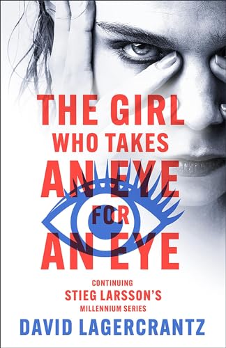 Beispielbild fr The Girl Who Takes an Eye for an Eye zum Verkauf von Blackwell's