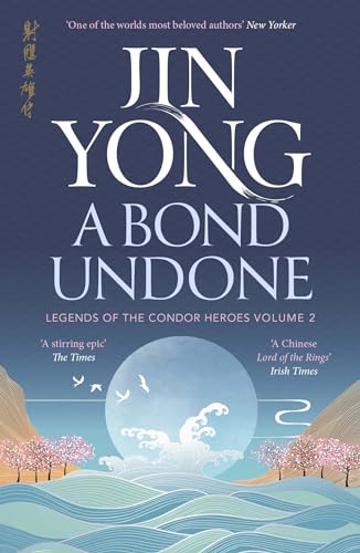 9781529432688: A Bond Undone: Legends of the Condor Heroes Vol. 2