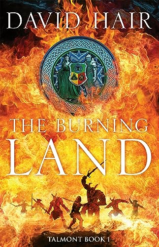 The Burning Land: The Talmont Trilo...