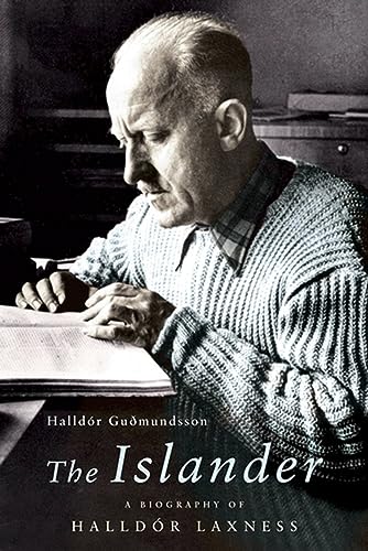 Stock image for The Islander: A Biography of Halldor Laxness for sale by Brook Bookstore