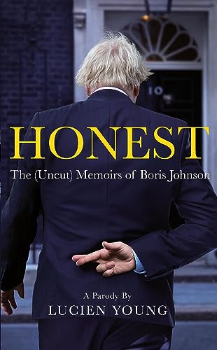 Imagen de archivo de HONEST: The (Uncut) Memoirs of Boris Johnson a la venta por WorldofBooks
