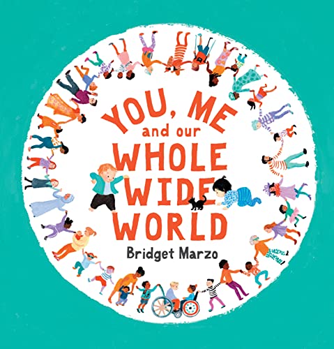 Stock image for You Me & Our Whole Wide World for sale by GreatBookPrices