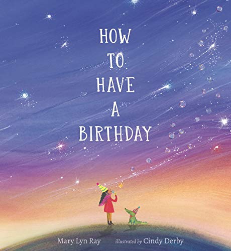 Beispielbild fr How to Have a Birthday: 1 zum Verkauf von WorldofBooks