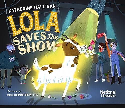 Imagen de archivo de National Theatre: Lola Saves the Show a la venta por GreatBookPrices