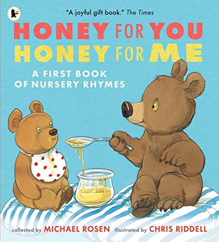 Beispielbild fr Honey for You, Honey for Me: A First Book of Nursery Rhymes zum Verkauf von WorldofBooks