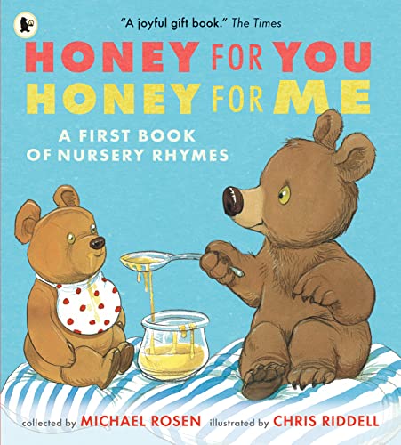 Stock image for Honey for You, Honey for Me: A First Book of Nursery Rhymes for sale by WorldofBooks