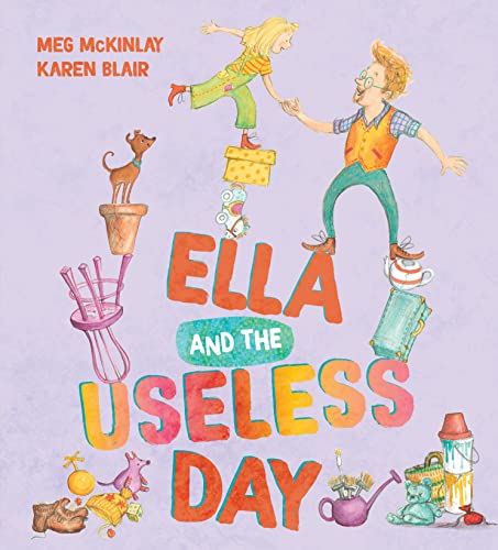 Beispielbild fr Ella and the Useless Day zum Verkauf von WorldofBooks