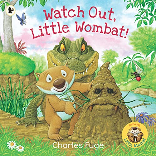 Stock image for Watch Out, Little Wombat! for sale by GreatBookPrices