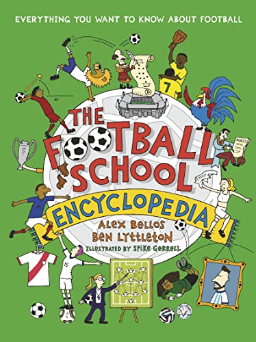 Imagen de archivo de The Football School Encyclopedia: Everything you want to know about football a la venta por AwesomeBooks