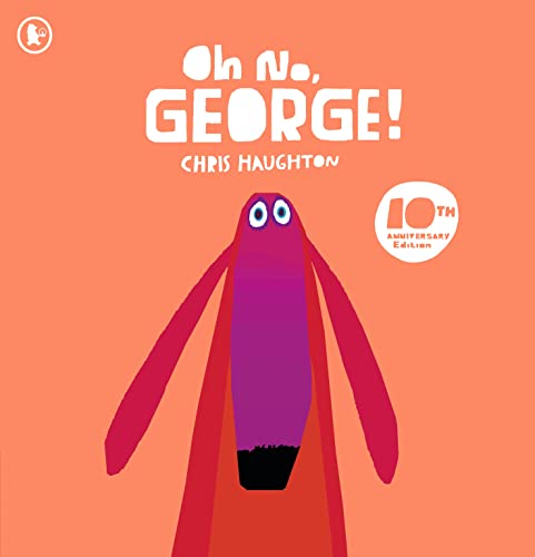 Stock image for Oh No, George! for sale by WorldofBooks