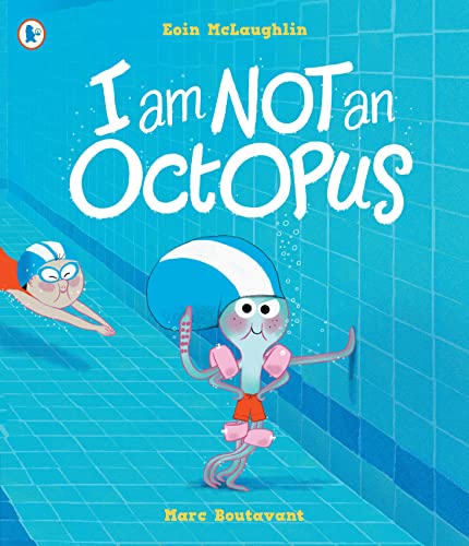 Stock image for I Am Not An Octopus for sale by WorldofBooks
