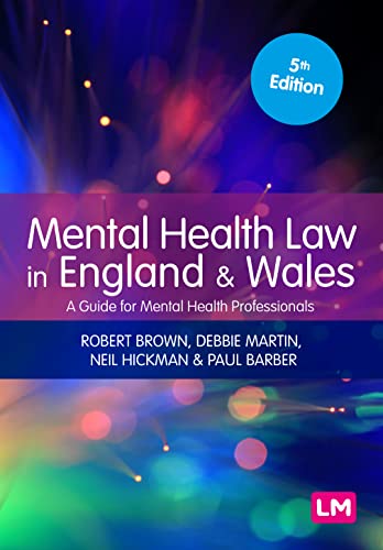  Debbie Martin Robert Brown, Mental Health Law in England and Wales