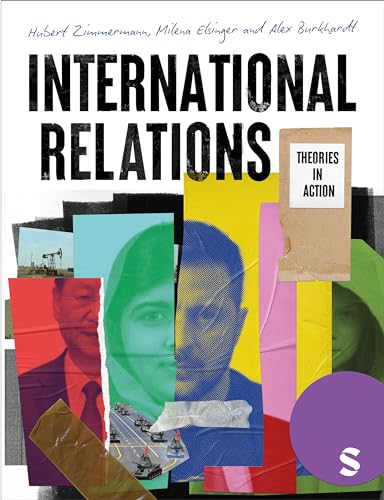 9781529603019: International Relations: Theories in Action
