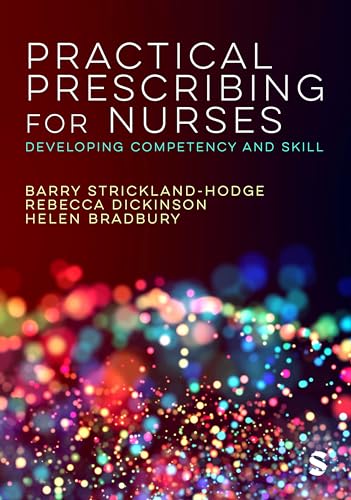 9781529603781: Practical Prescribing for Nurses: Developing Competency and Skill