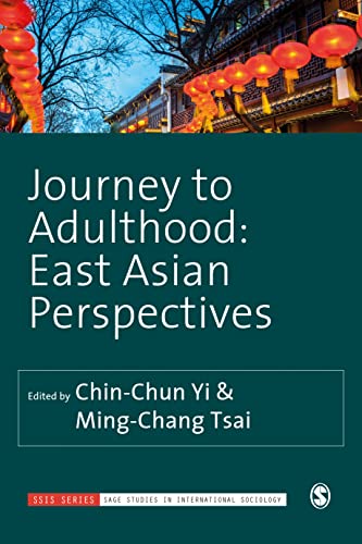 9781529608434: Journey to Adulthood: East Asian Perspectives (SAGE Studies in International Sociology)