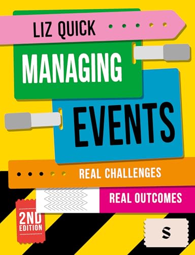Managing Events : Real Challenges, Real Outcomes