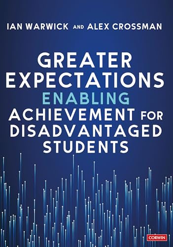 Stock image for Greater Expectations : Enabling Achievement for Disadvantaged Students for sale by GreatBookPrices