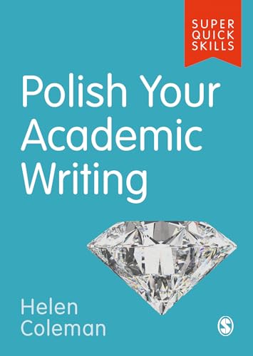 Stock image for Polish Your Academic Writing (Super Quick Skills) for sale by Bahamut Media