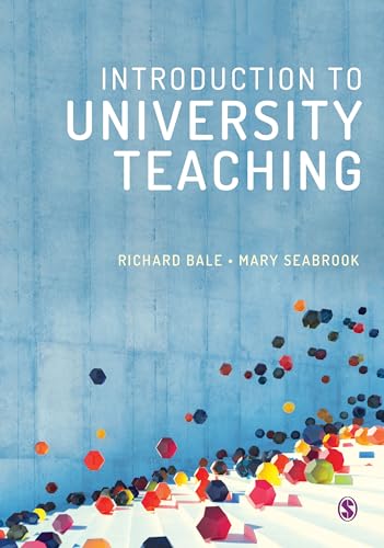  Mary Bale  Richard  Seabrook, Introduction to University Teaching