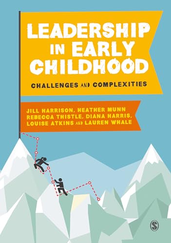 Imagen de archivo de Leadership in Early Childhood : Challenges and Complexities a la venta por GreatBookPrices