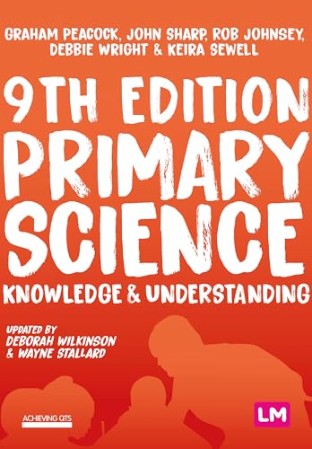 Stock image for Primary Science: Knowledge and Understanding (Achieving QTS Series) for sale by Books Unplugged