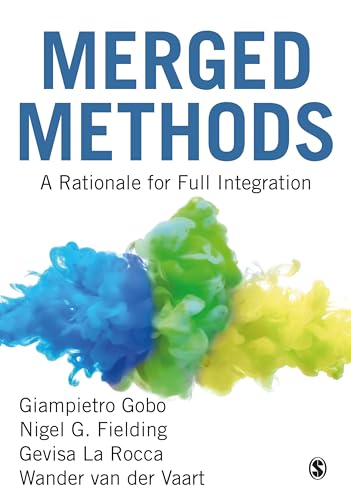 Beispielbild fr Merged Methods : A Rationale for Full Integration zum Verkauf von GreatBookPrices