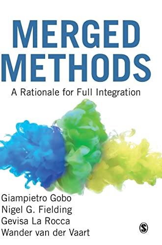 Beispielbild fr Merged Methods : A Rationale for Full Integration zum Verkauf von GreatBookPrices