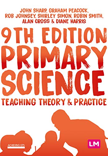 Beispielbild fr Primary Science : Teaching Theory and Practice zum Verkauf von Buchpark