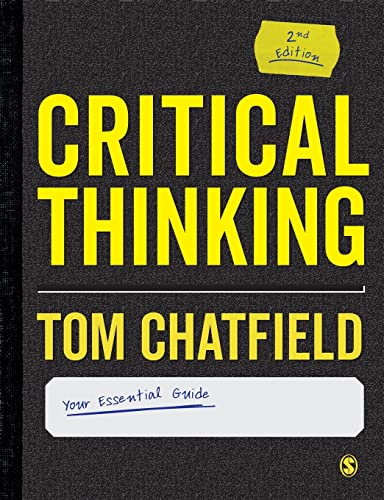 Beispielbild fr Critical Thinking: Your Guide to Effective Argument, Successful Analysis and Independent Study zum Verkauf von WorldofBooks