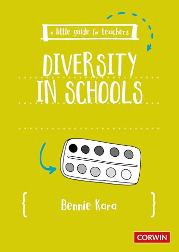 Stock image for A Little Guide for Teachers: Diversity in Schools for sale by Ria Christie Collections