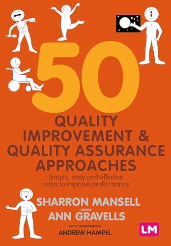 9781529726930: 50 Quality Improvement and Quality Assurance Approaches: Simple, easy and effective ways to improve performance
