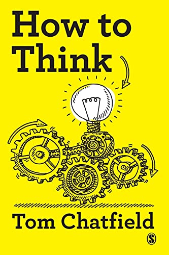 Imagen de archivo de How to Think: Your Essential Guide to Clear, Critical Thought a la venta por WorldofBooks