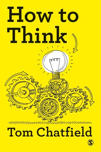 Stock image for How to Think: Your Essential Guide to Clear, Critical Thought for sale by SecondSale