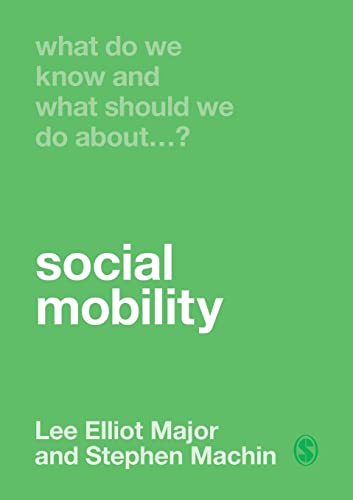Imagen de archivo de What Do We Know and What Should We Do About Social Mobility? a la venta por GF Books, Inc.