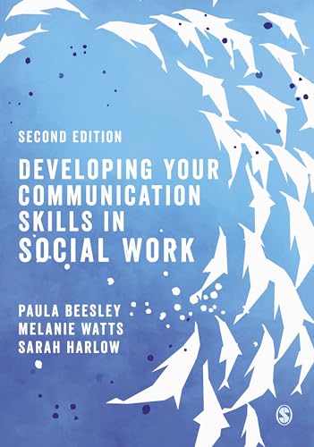 9781529752793: Developing Your Communication Skills in Social Work