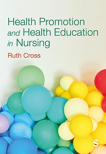 9781529752953: Health Promotion and Health Education in Nursing