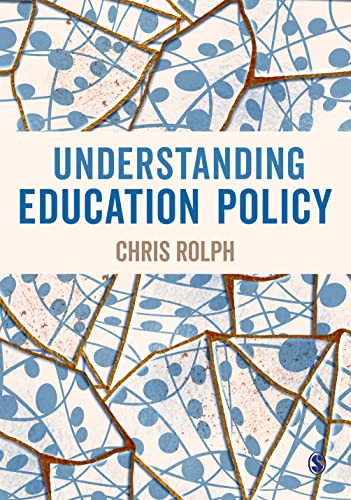  Chris Rolph, Understanding Education Policy