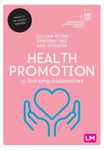  Ami Rowe  Gillian  Gee  Deborah  Jackson, Health Promotion for Nursing Associates