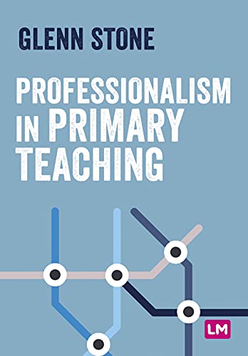 Stock image for Professionalism in Primary Teaching for sale by GreatBookPrices