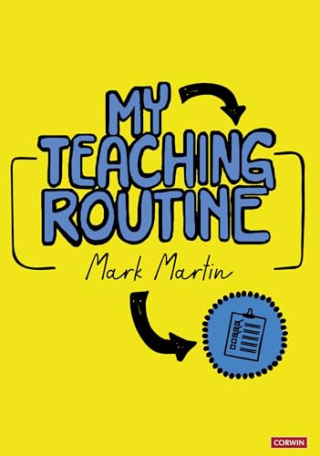  Mark Martin, My Teaching Routine