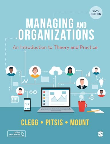 9781529763881: Managing and Organizations: An Introduction to Theory and Practice