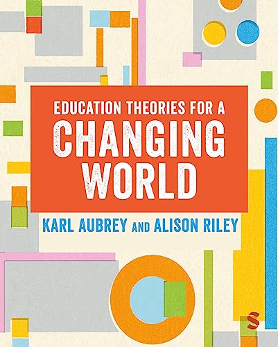 Stock image for Education Theories for a Changing World for sale by Blackwell's