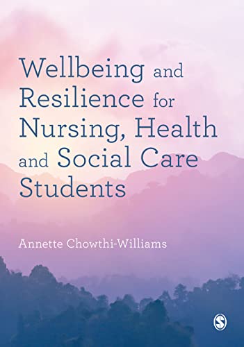 , Wellbeing and Resilience for Nursing, Health and Social Care Students