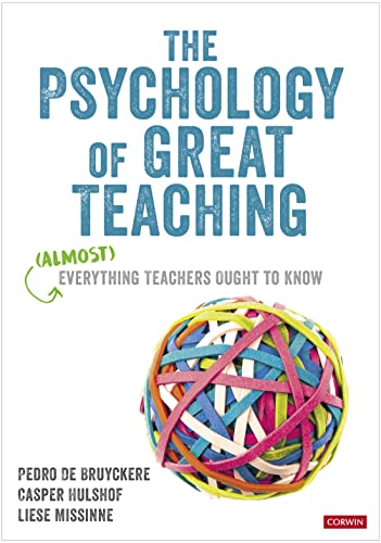 De Bruyckere , The Psychology of Great Teaching